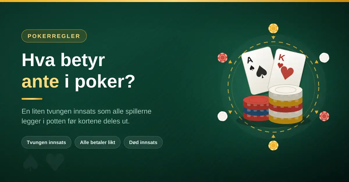 Hva betyr ante i poker?