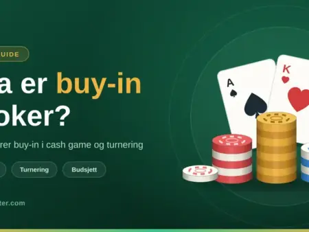 Hva er buy-in i poker?