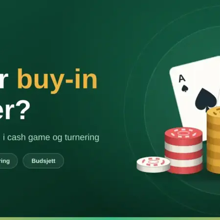 Hva er buy-in i poker?