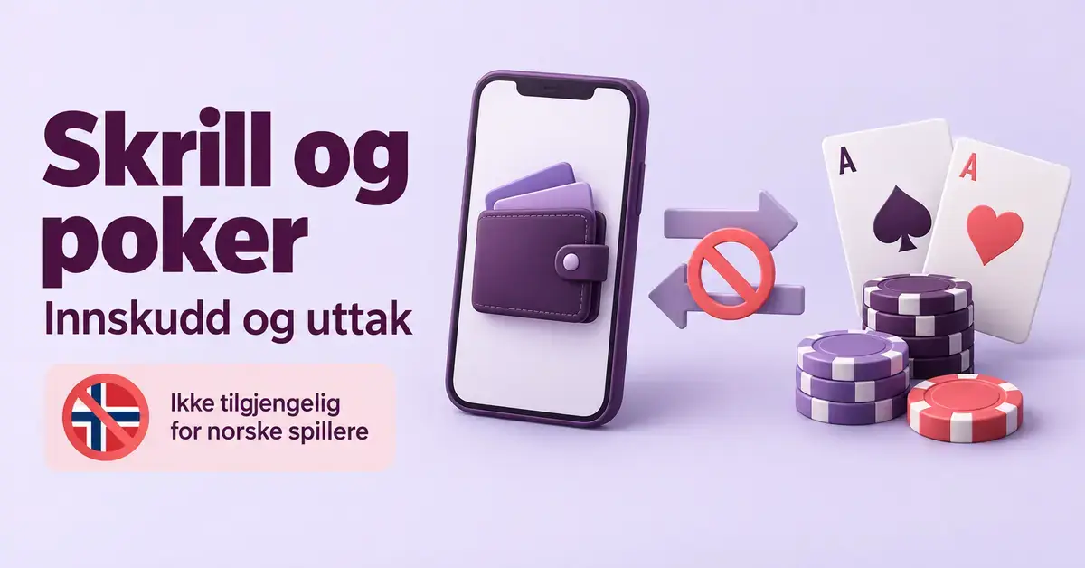 Illustrasjon av en digital lommebok, pokerkort og sjetonger med sperresymbol som viser at Skrill ikke er tilgjengelig for pokerbetalinger for norske spillere.