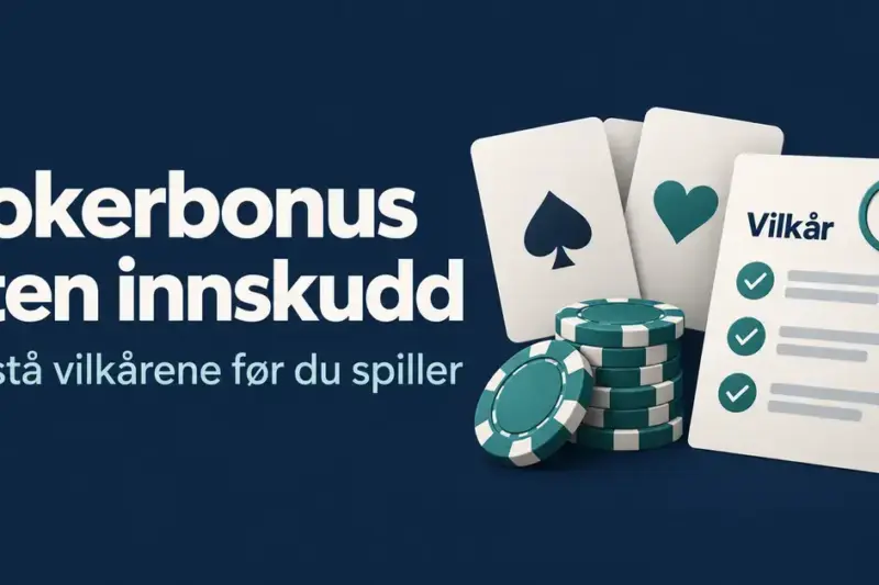 Pokerkort og sjetonger ved siden av en sjekkliste med bonusvilkår og en klokke, med teksten «Pokerbonus uten innskudd».