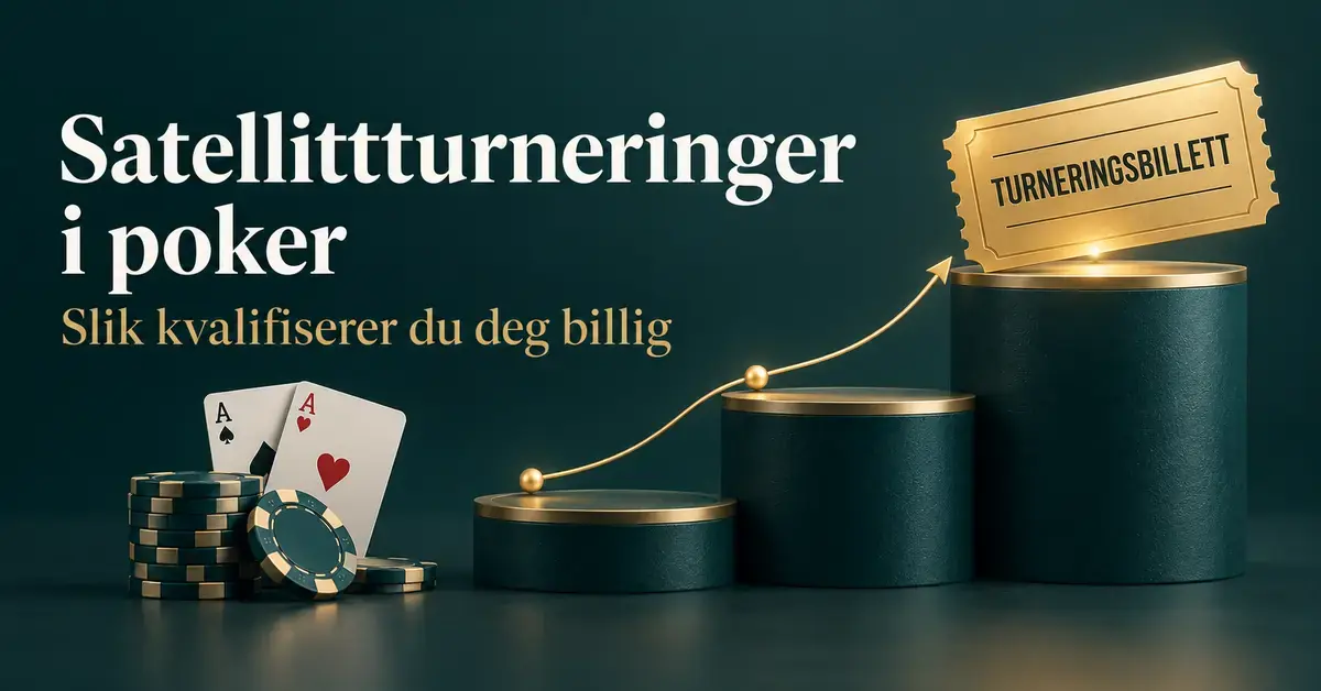 Pokerbrikker og spillkort ved en trapp med tre trinn som leder opp til en gyllen turneringsbillett, illustrerer kvalifisering gjennom satellittturneringer.